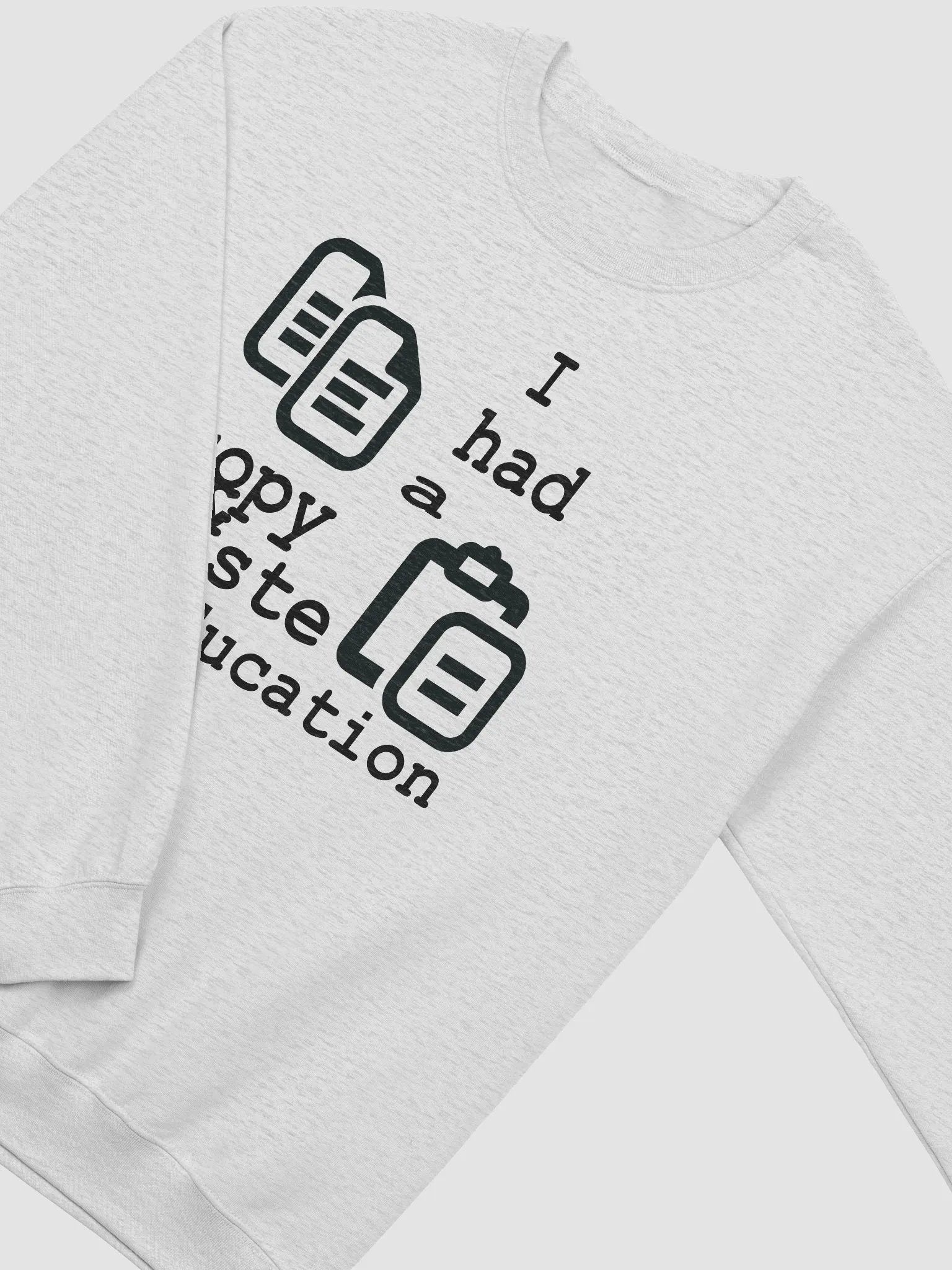 I Had A Copy & Paste Education - Black - Gildan Classic Crewneck Sweatshirt product image (1)