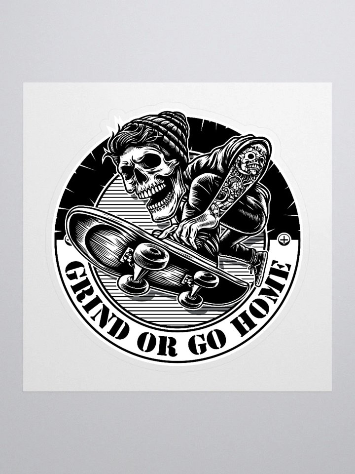 Grind Or Go Home | Skeleton Street Skater Sticker product image (1)