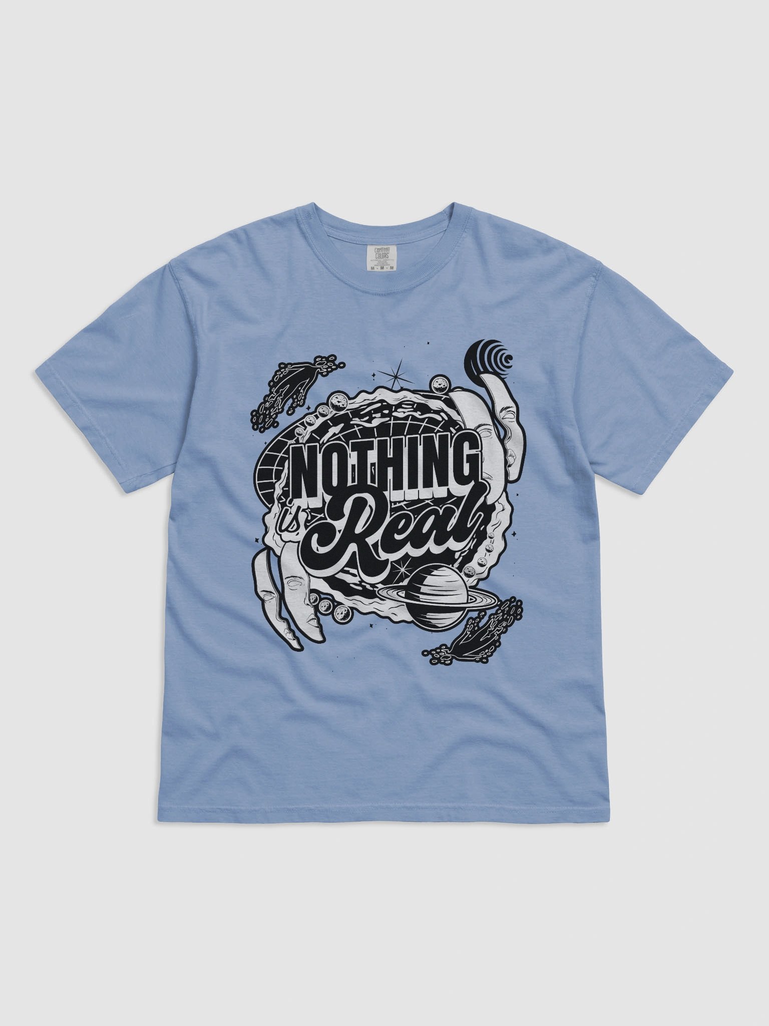 "Nothing Is Real" Tee product image (1)
