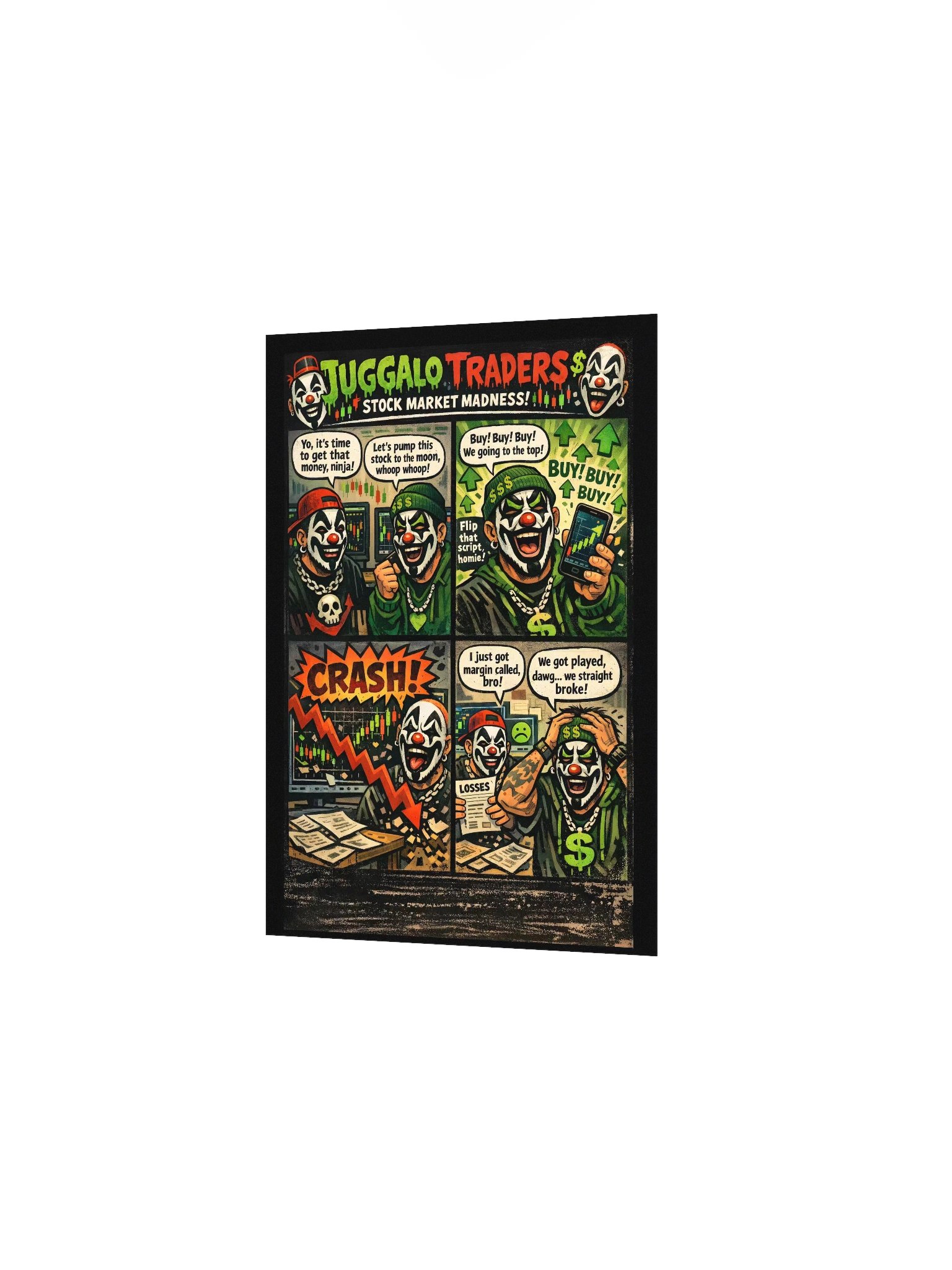 💰 Juggalo Traders: Stock Market Madness – 5x7 Matte Poster product image (2)
