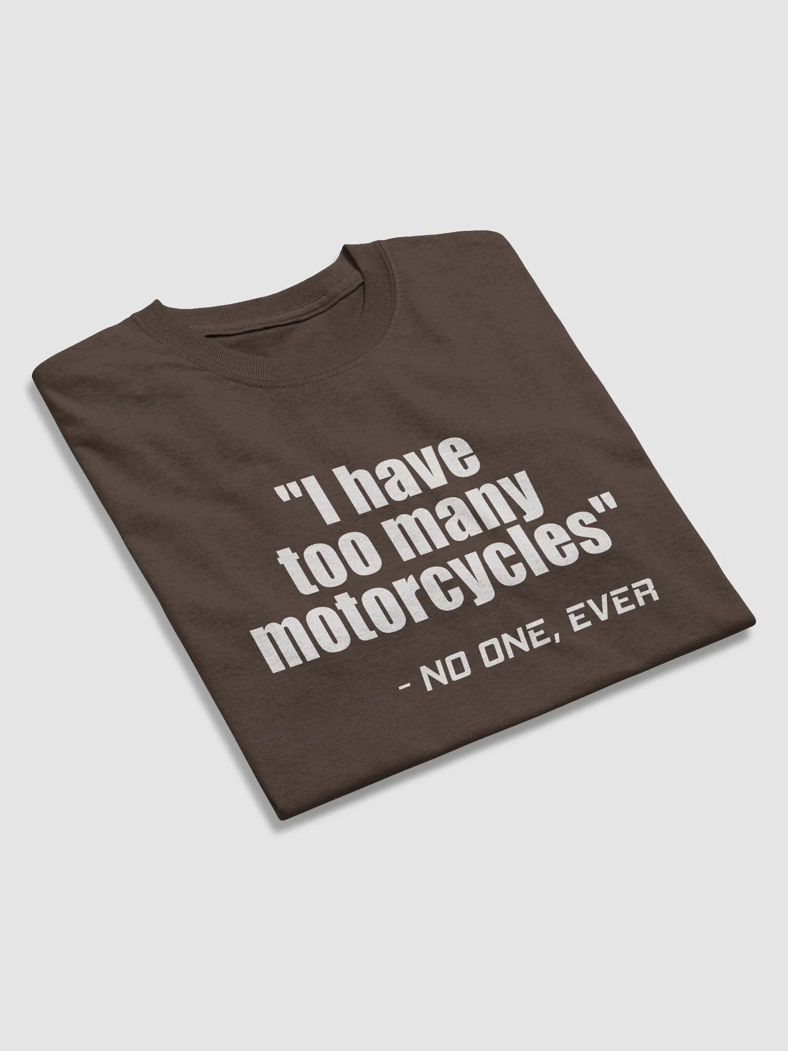Too Many Motorcycles - Short Sleeve (Gildan) product image (3)