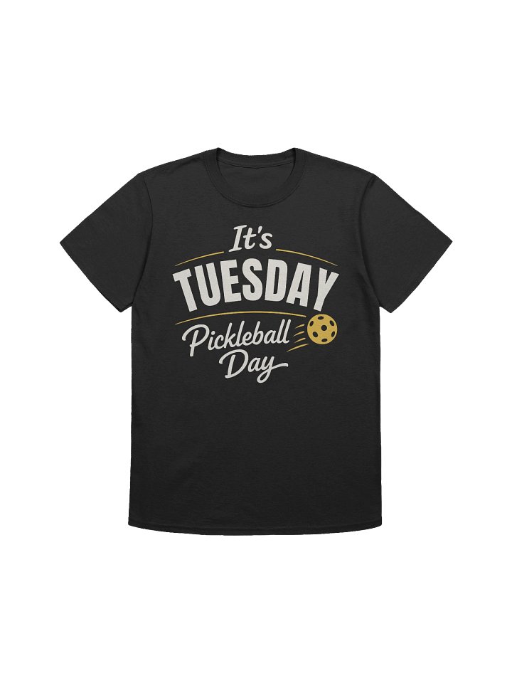 It Is Tuesday Pickleball Day product image (1)