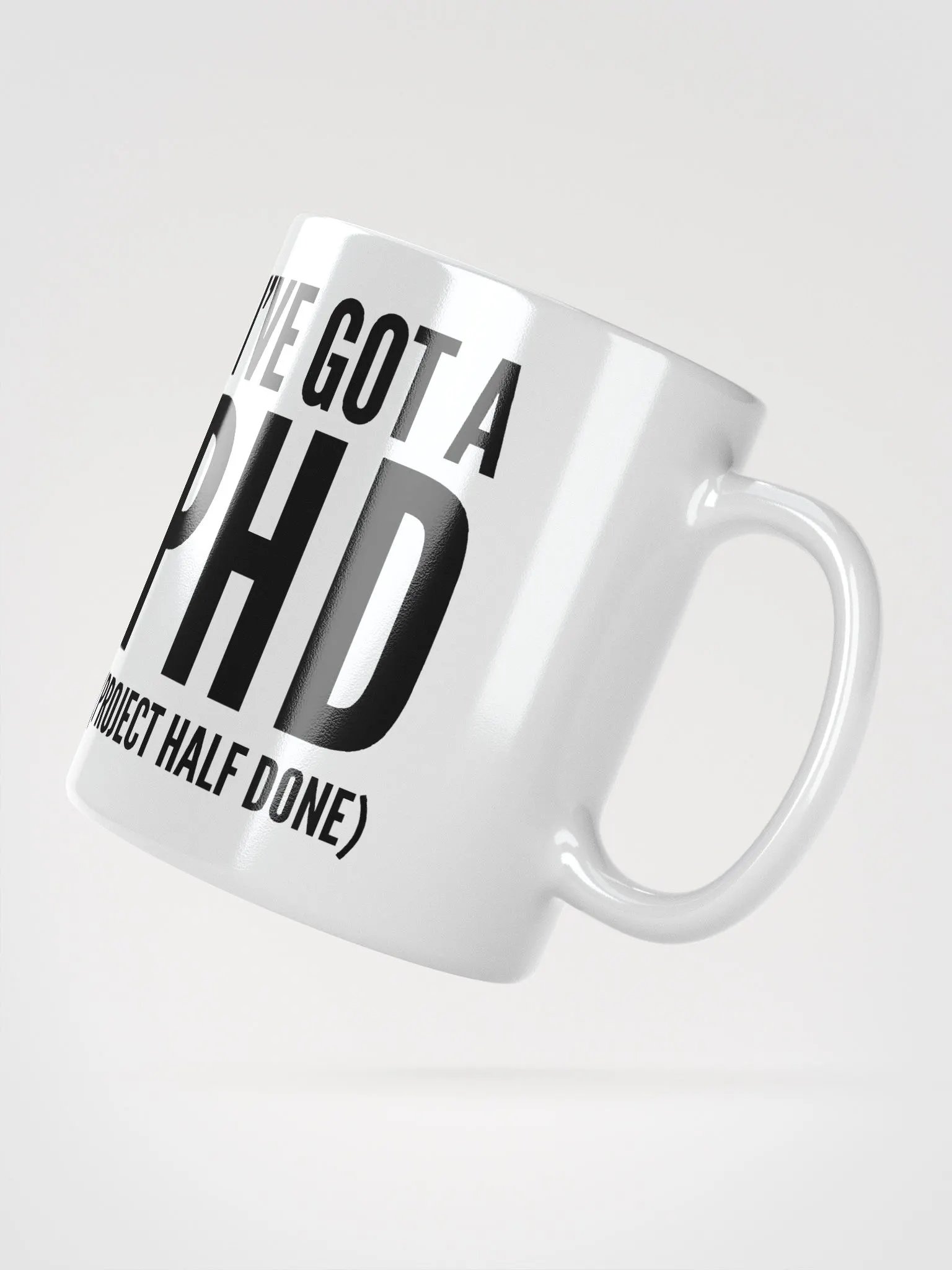 I've Got A PHD product image (3)