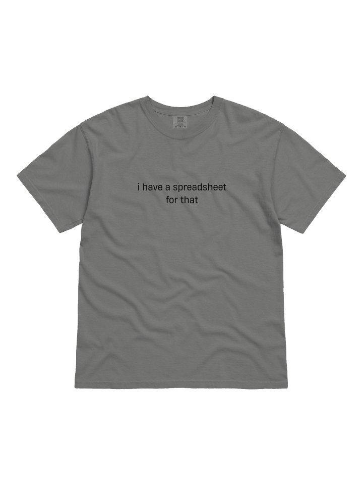 T-shirt “i have a spreadsheet for that” - black typo print product image (1)