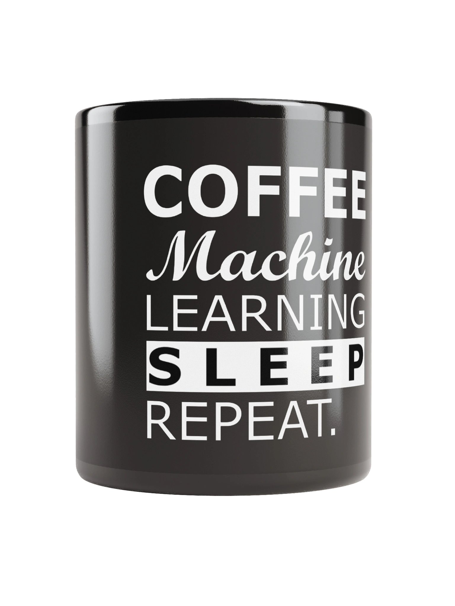 Coffee Machine Learning Sleep Repeat – The ML Engineer's Loop Mug Edition product image (1)