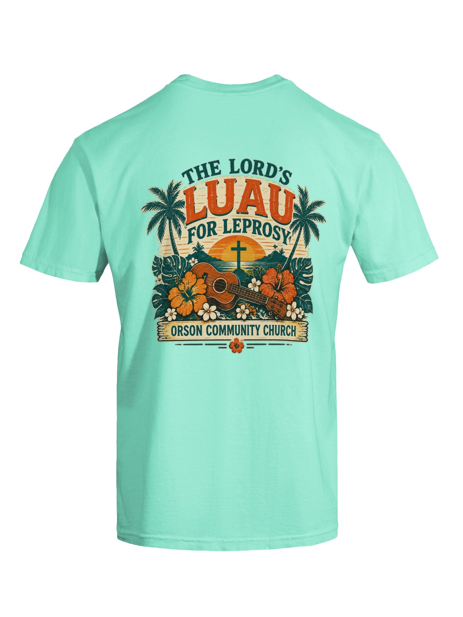 The Lord’s Luau for Leprosy – Orson Inspired T-Shirt product image (8)