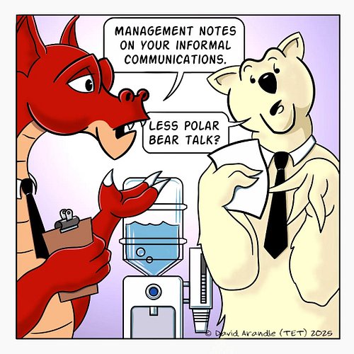 A Watercooler Valet is also responsible for spy... errr... monitoring informal employee communication. Clearly, everyone is c...