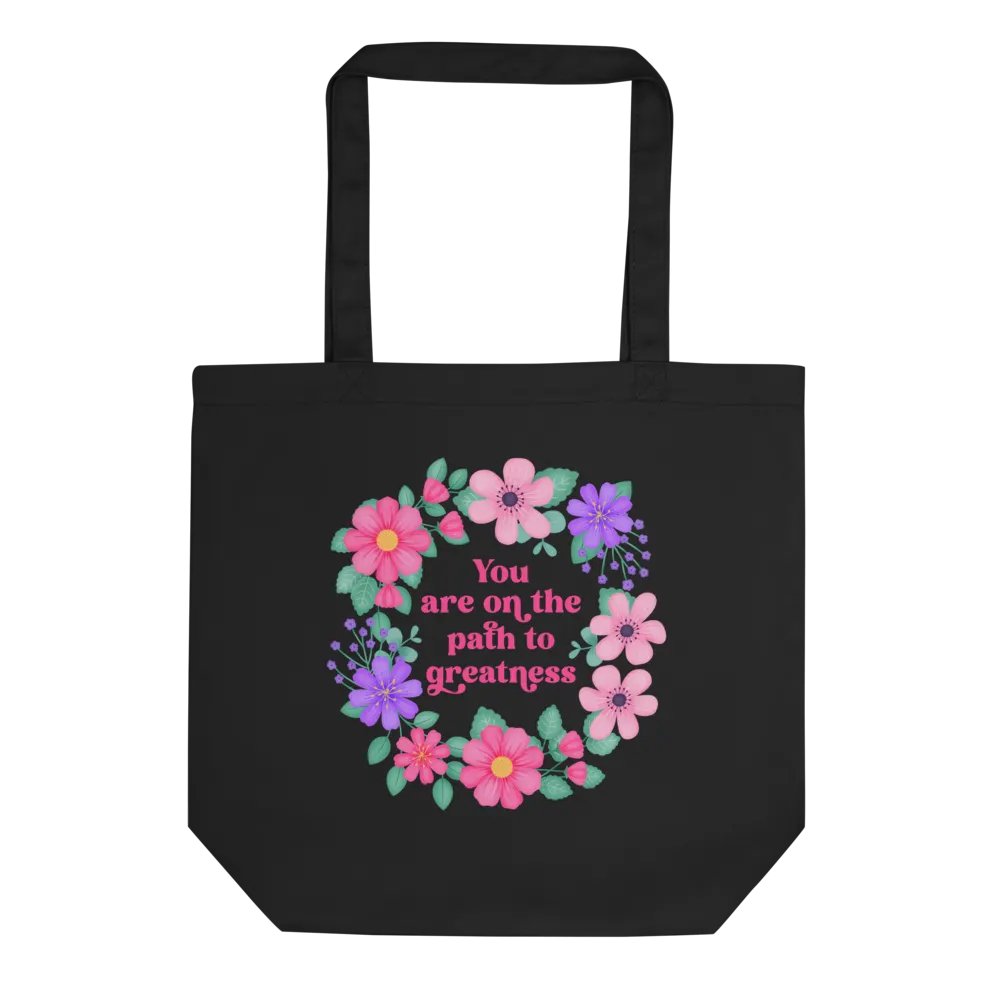 You are on the path to greatness - Tote Bag product image (1)