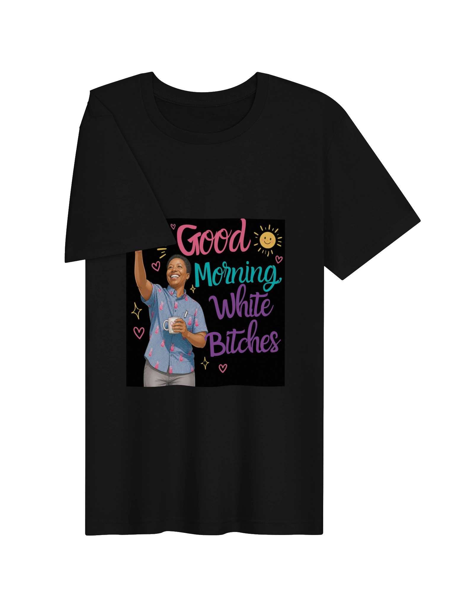 Good Morning, White B*tches T-Shirt (Black) product image (3)
