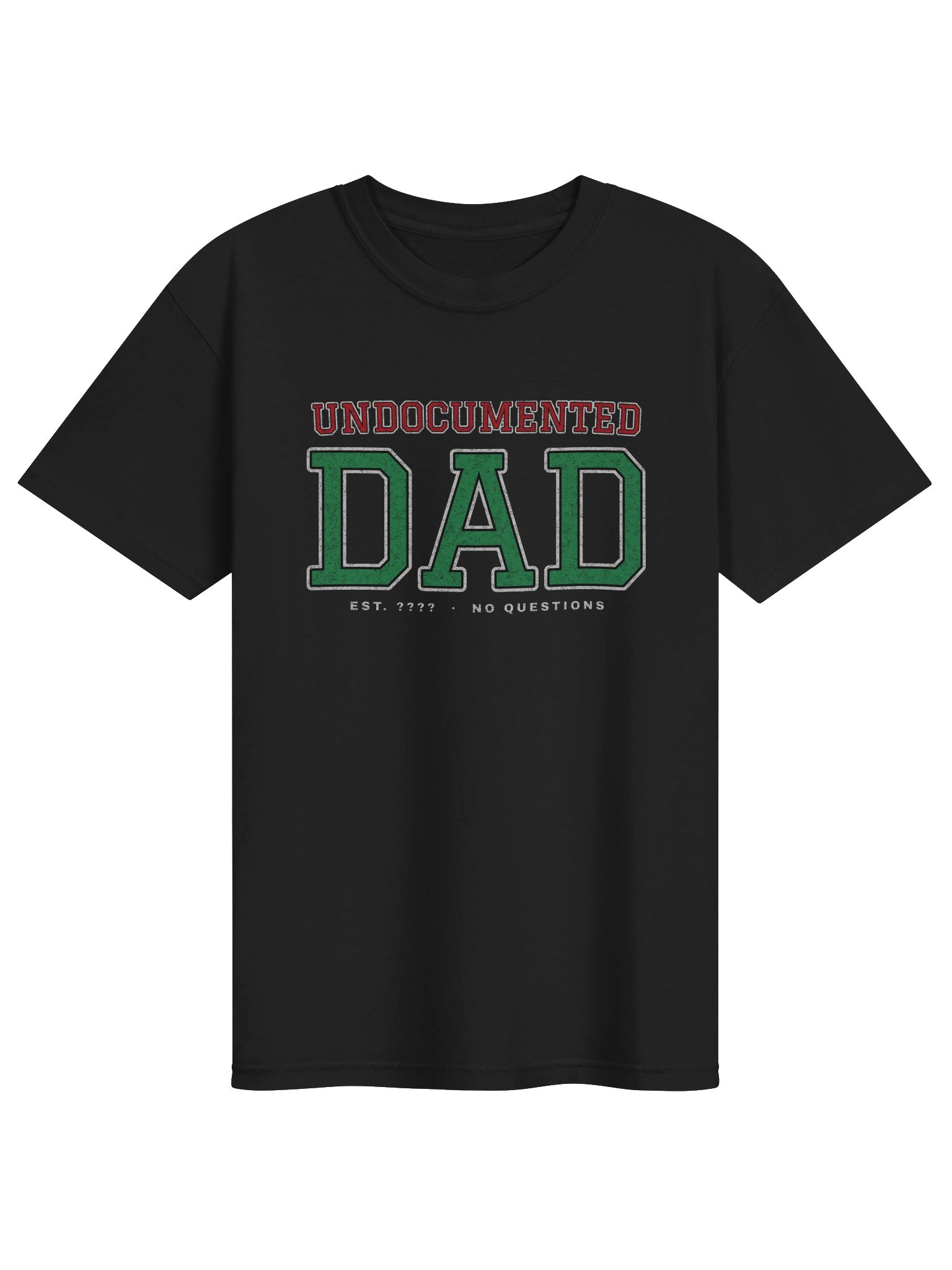 Undocumented Dad Tee product image (1)