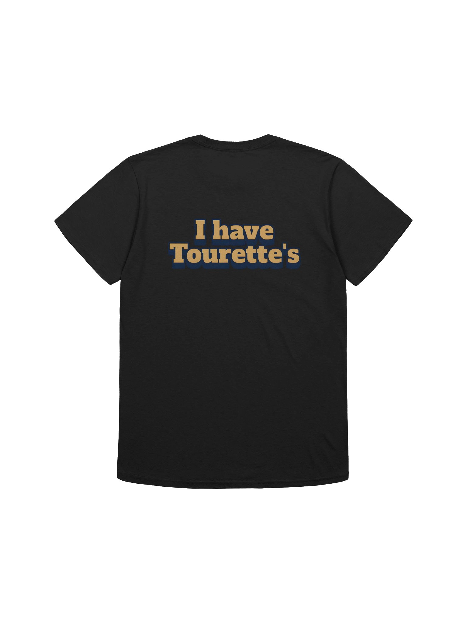 I'm not an a-hole, I have Tourette's product image (12)