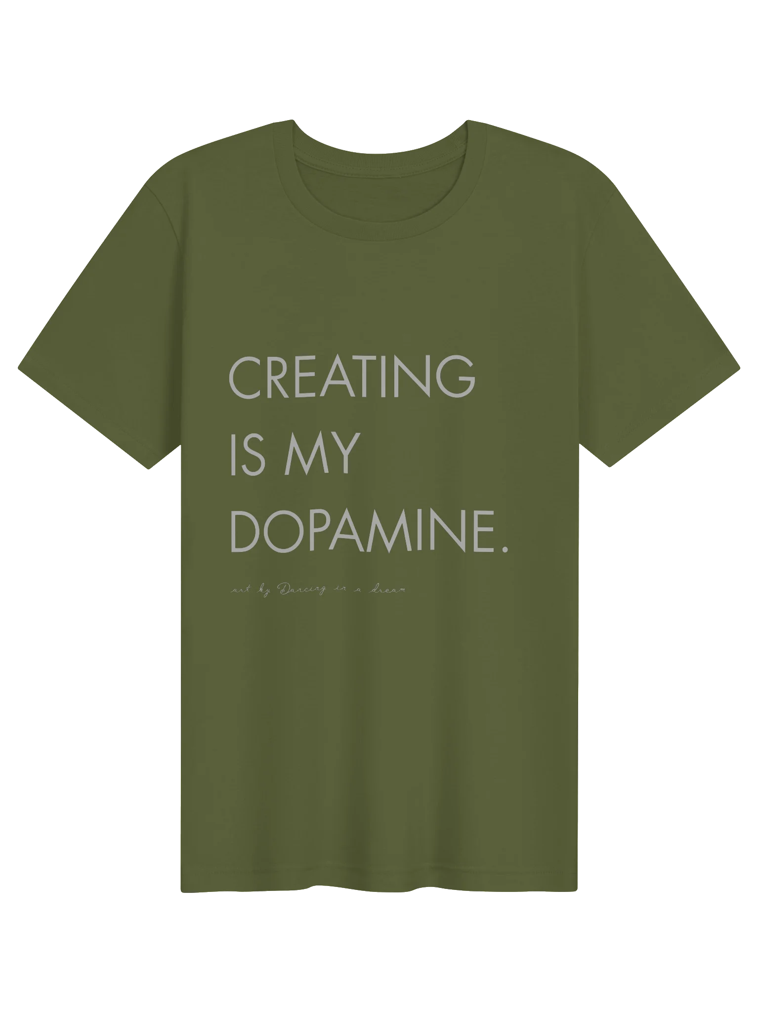 'Creating is my dopamine' tee product image (127)