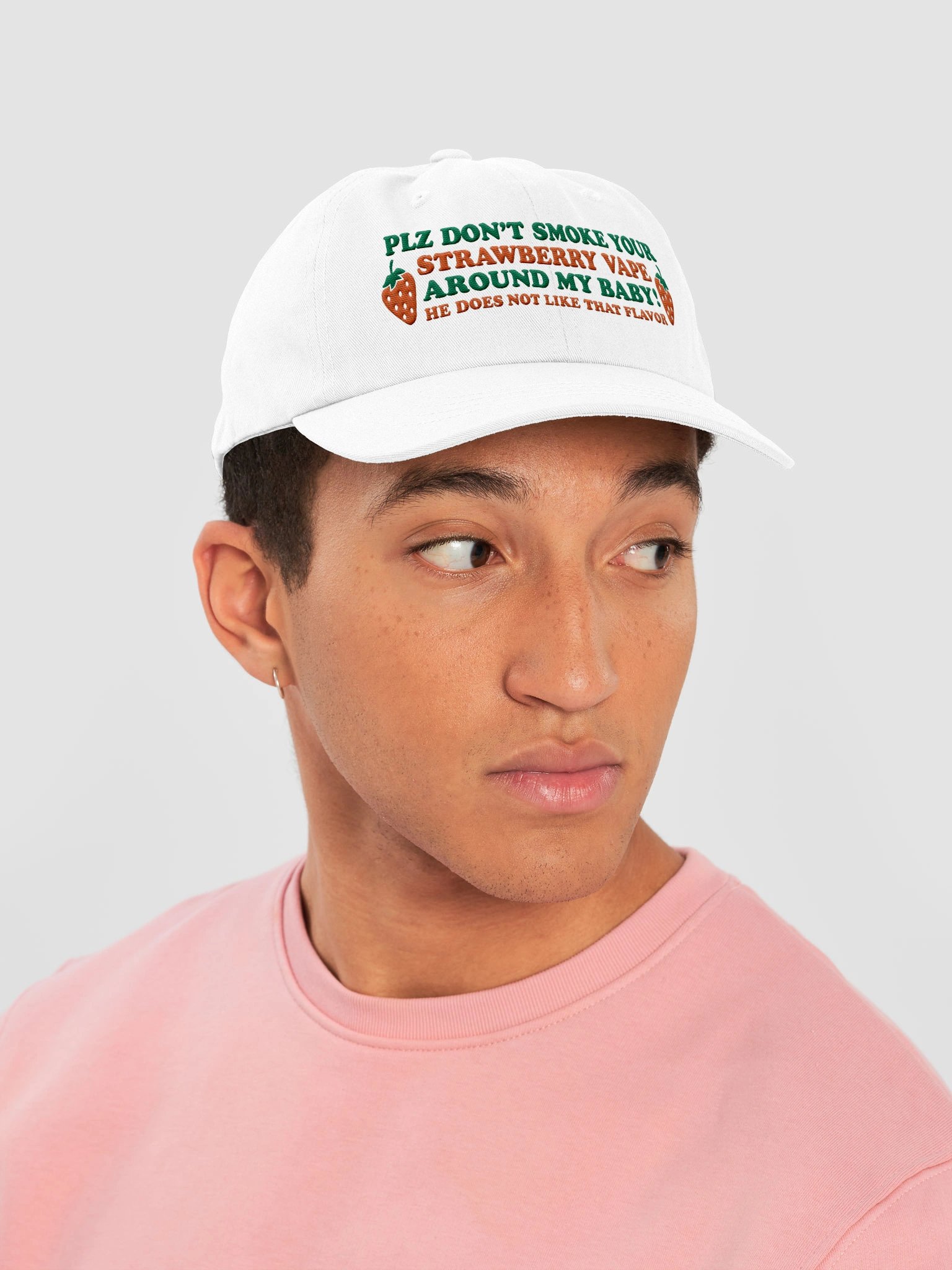 Please Don't Smoke Your Strawberry Vape Around My Baby, He Does Not Like That Flavor Hat. product image (46)