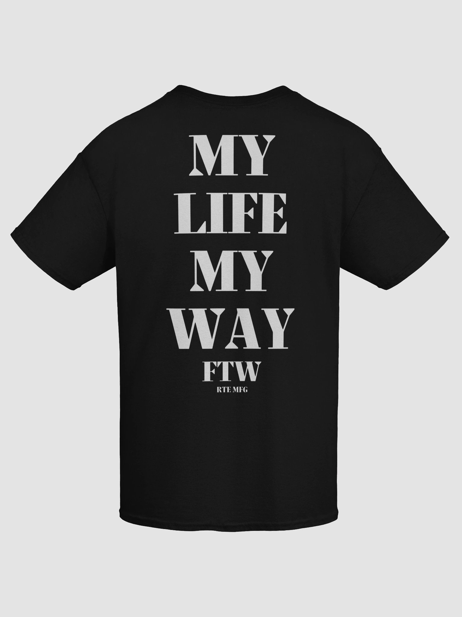 MY LIFE MY WAY SHIRT product image (2)