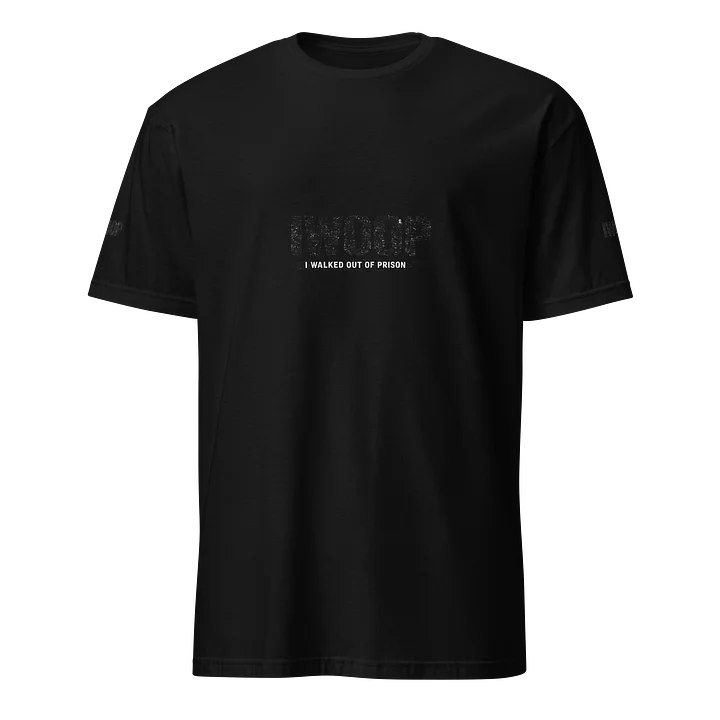 IWOOP Black Edition – I Walked Outta Prison Statement Tee product image (1)