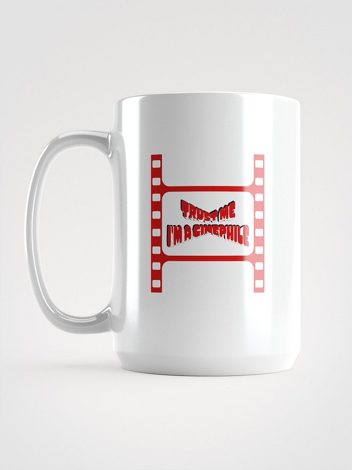 Trust Me I'm a Cinephile Mug product image (1)