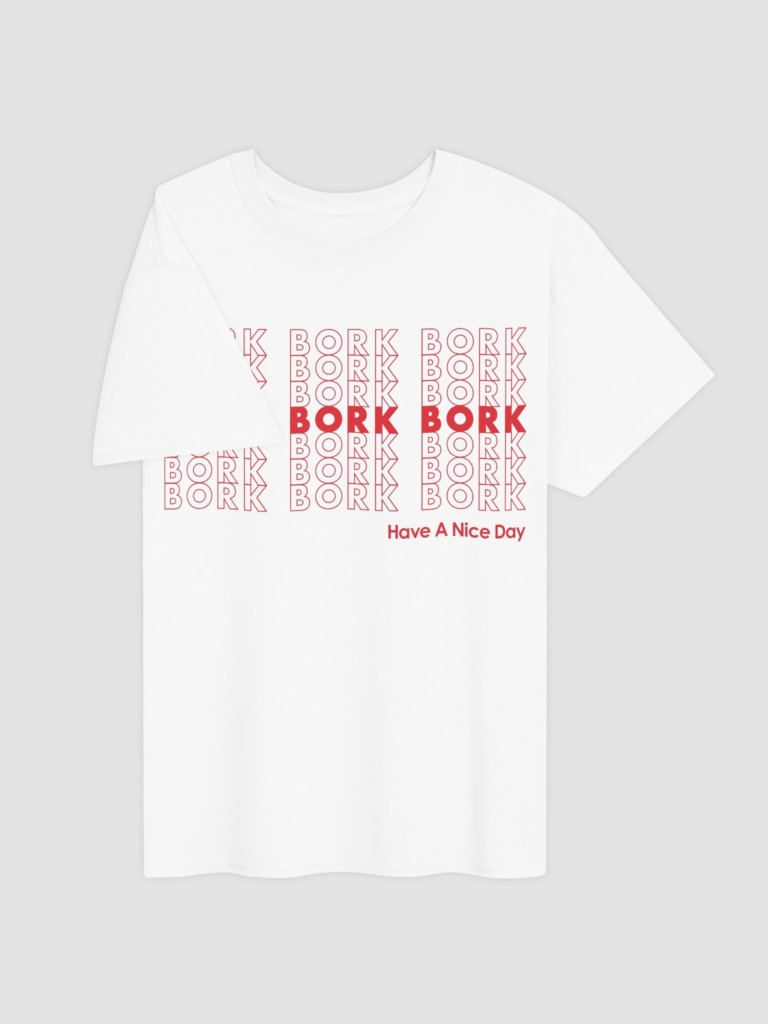 Bork Bork Bork T Shirt (Standard Fit) product image (3)