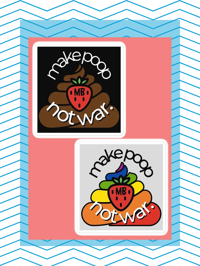 Make Poop, Not War product image (1)