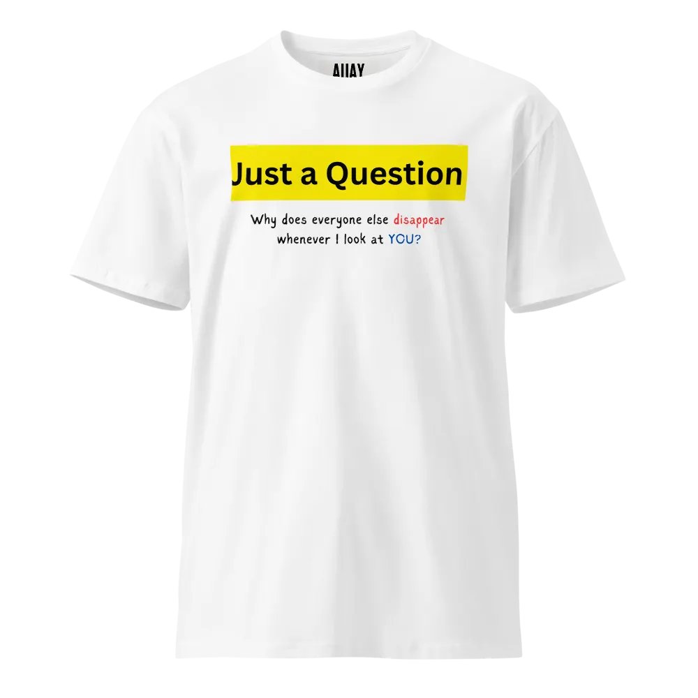 Just a Question T-Shirt product image (29)