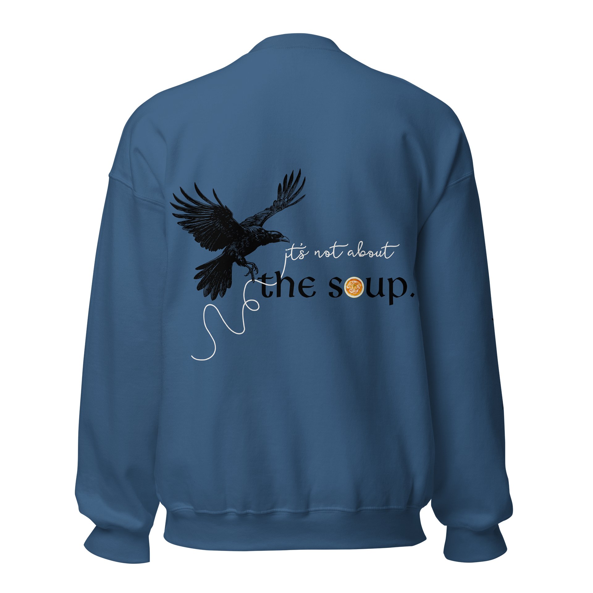 It's Not About the Soup Crewneck product image (5)