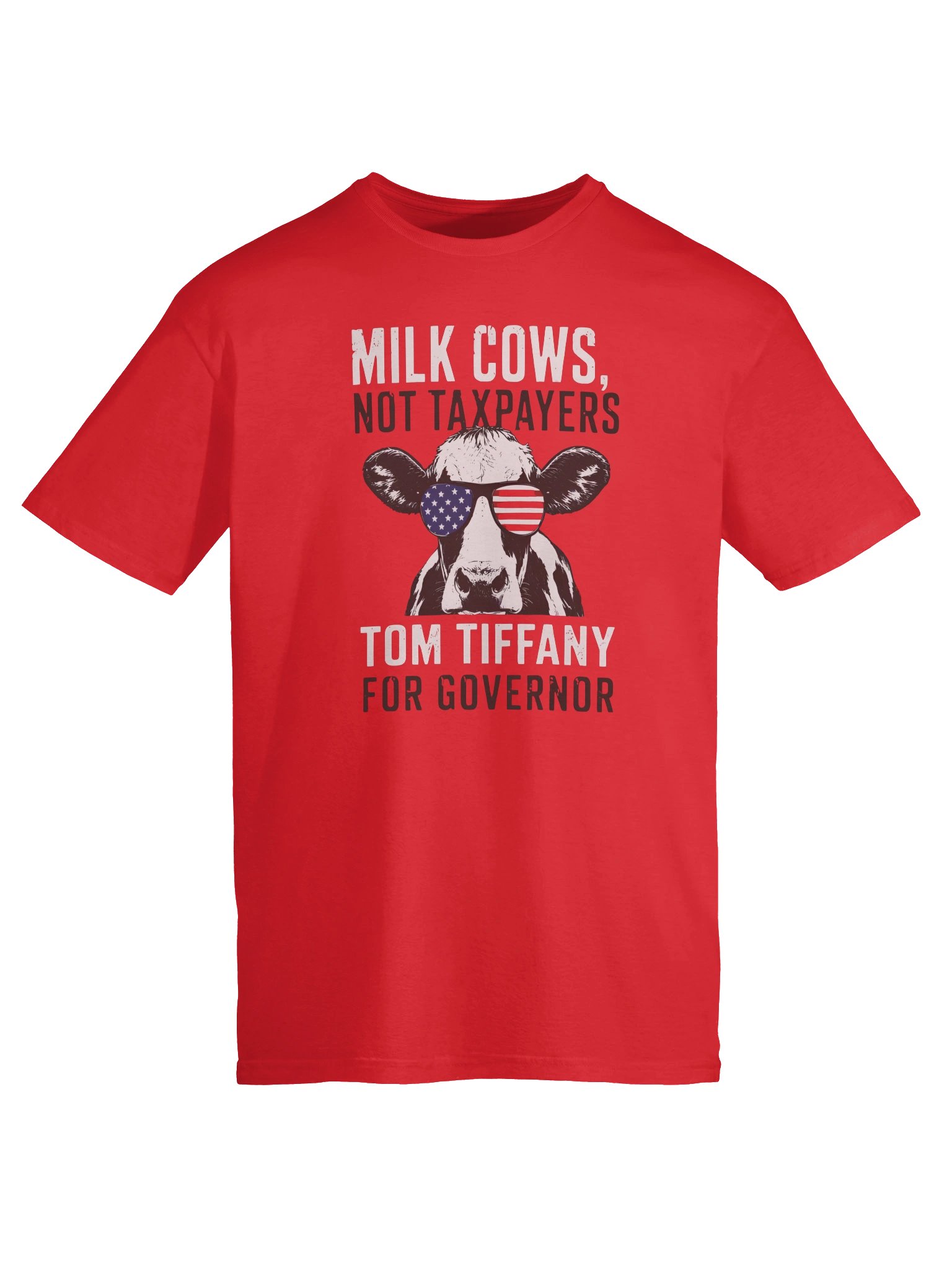 Milk Cows Not Taxpayers Tom Tiffany For Governor Shirt product image (5)