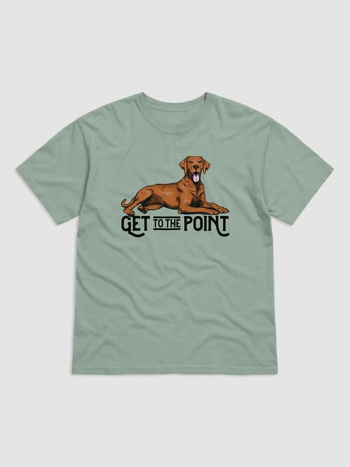 Get to the Point T-Shirt of a Vizsla | Funny T-Shirt for Sporting Dog Paw-rents product image (1)
