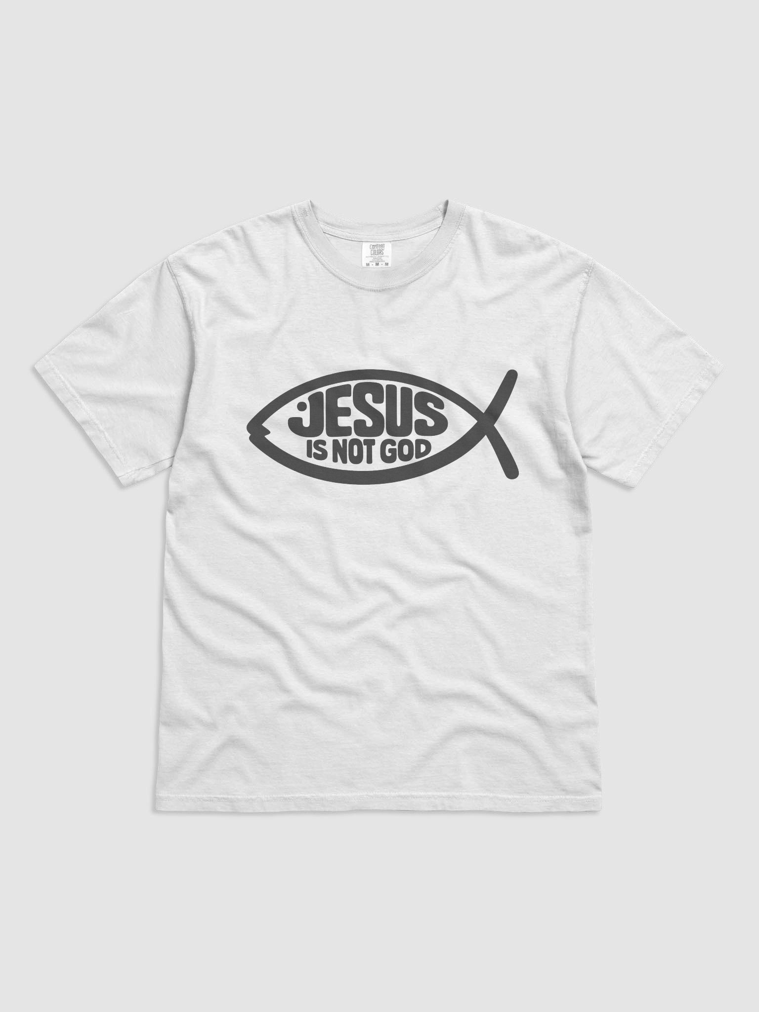 Jesus Is Not God Fish Tees product image (3)