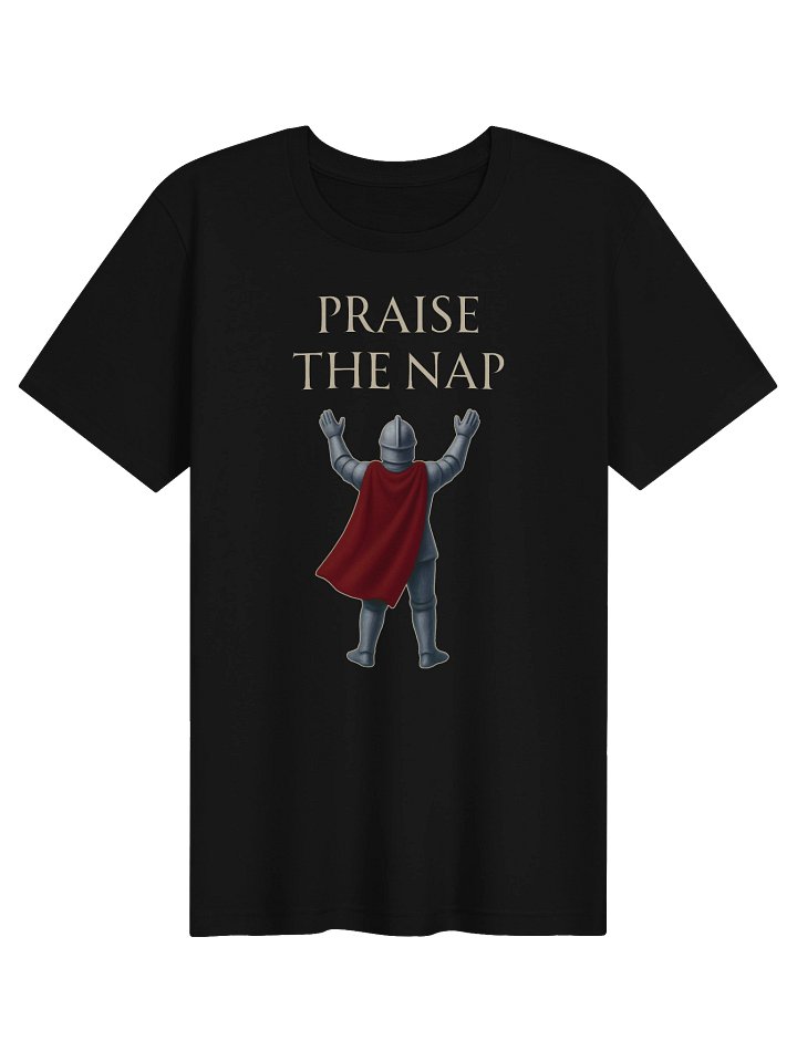 Praise the Nap Shirt | Chronic Fatigue Gamer & Spoonie Humor Tee product image (1)