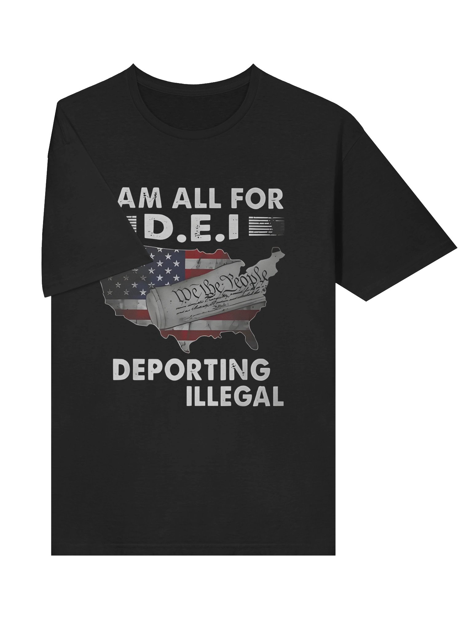 I Am All For DEI – Deporting Every Illegal T-Shirt product image (3)