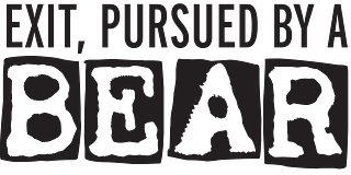 Exit, Pursued by a Bear