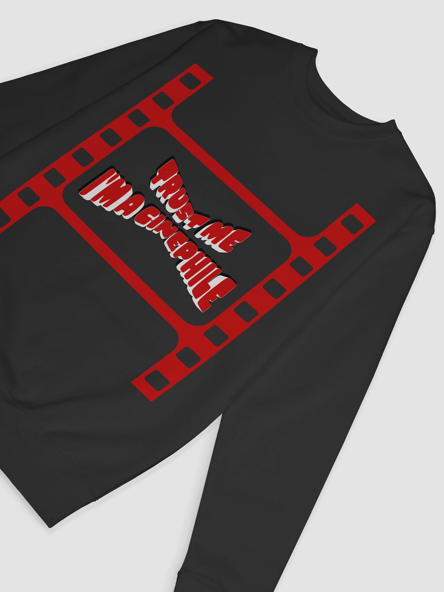 Trust Me I'm a Cinephile Sweatshirt product image (6)