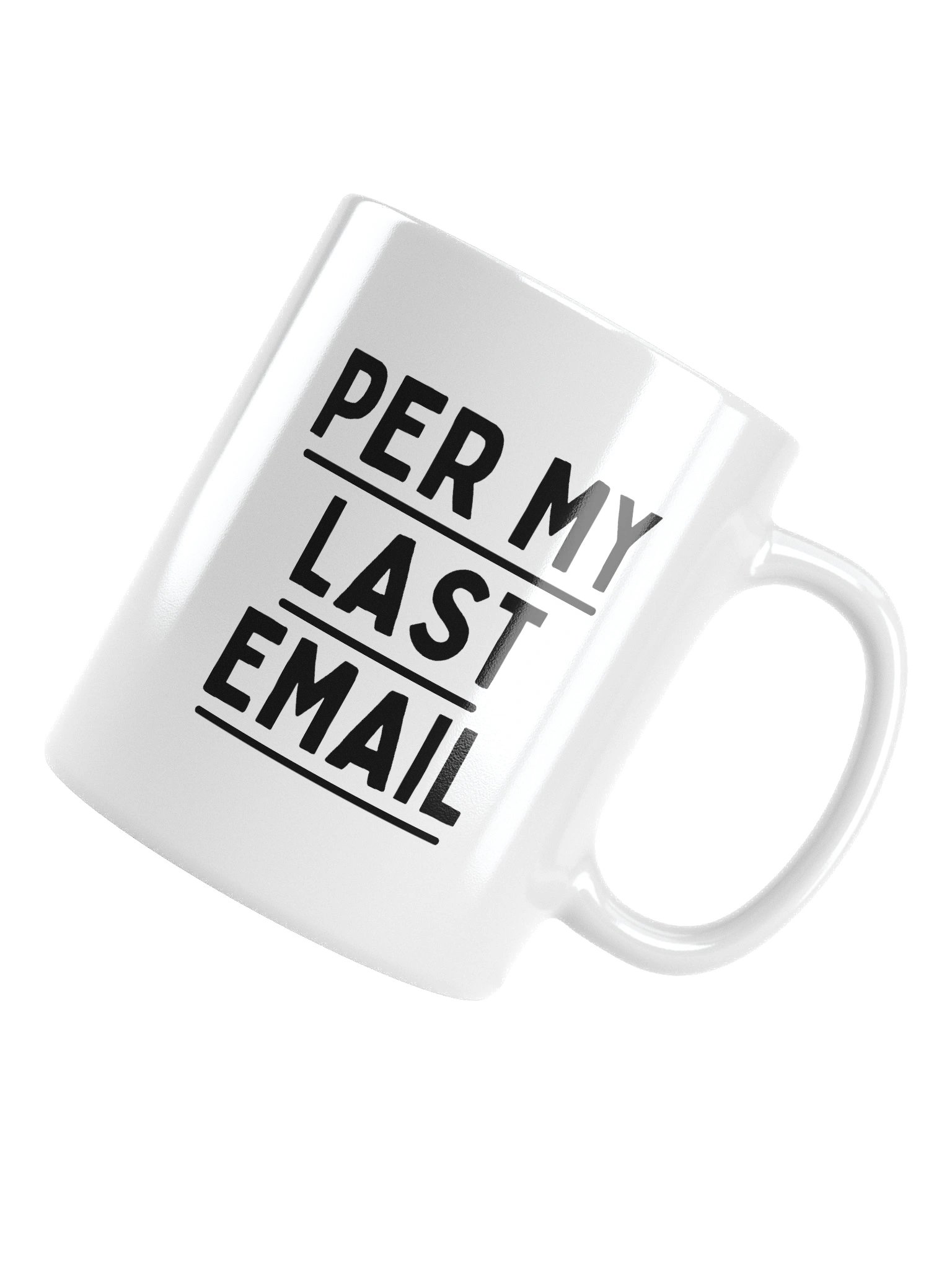 Per My Last Email Mug product image (14)