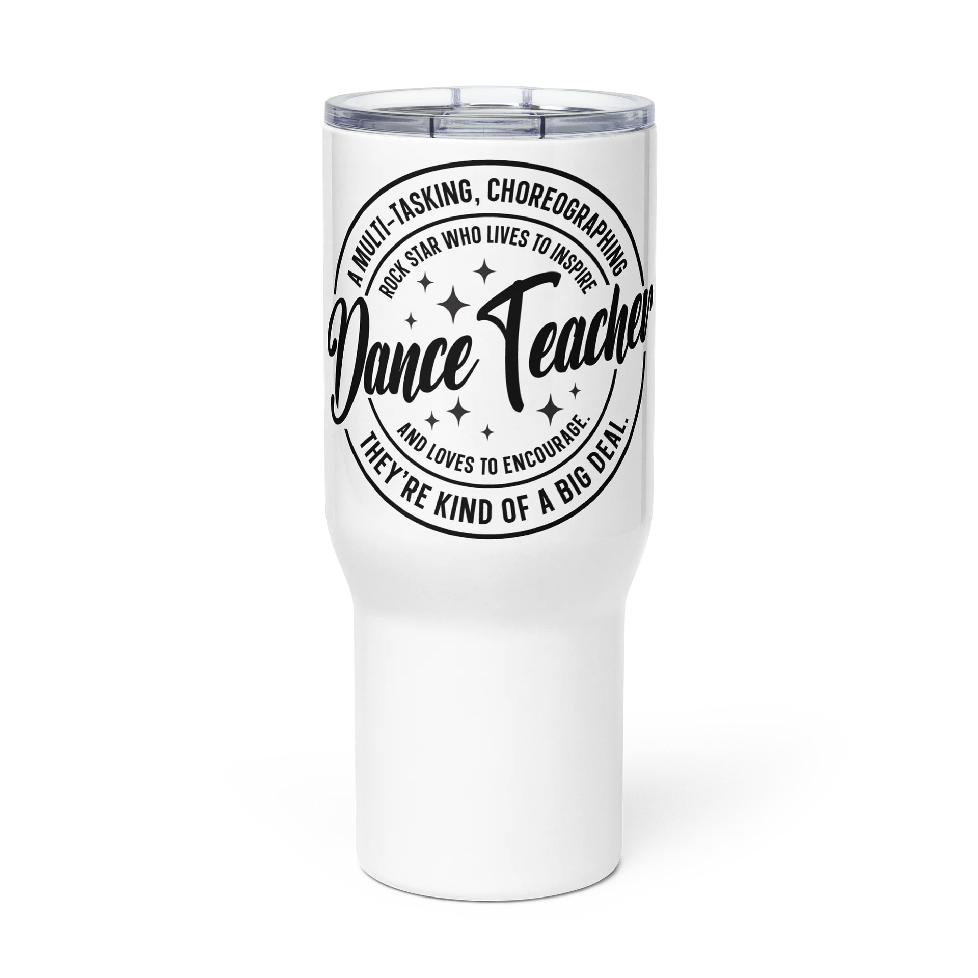 Dance Teacher Tumbler Drink Travel Mug product image (1)