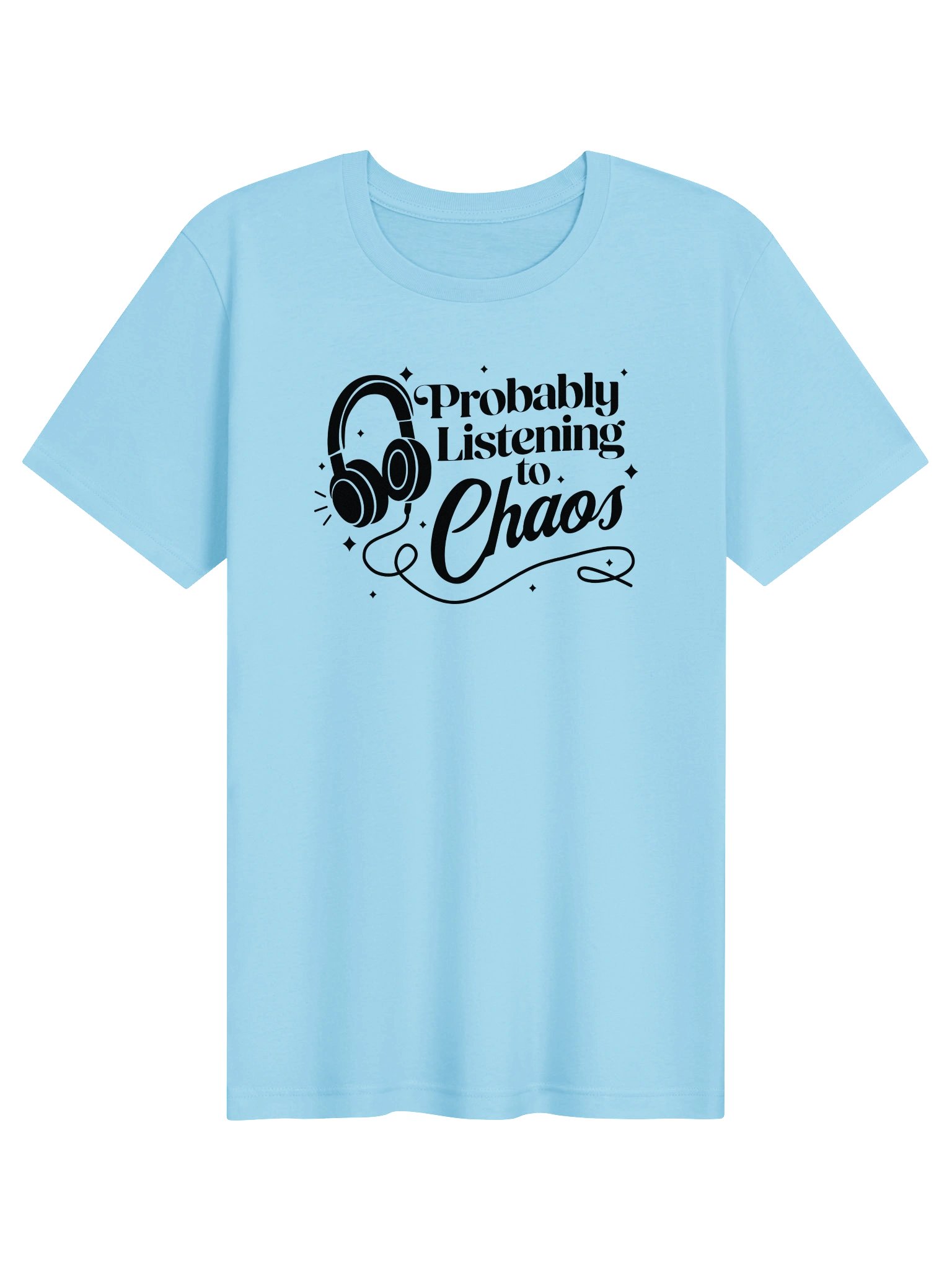 Probably Listening to Chaos T-shirt (Black) product image (81)