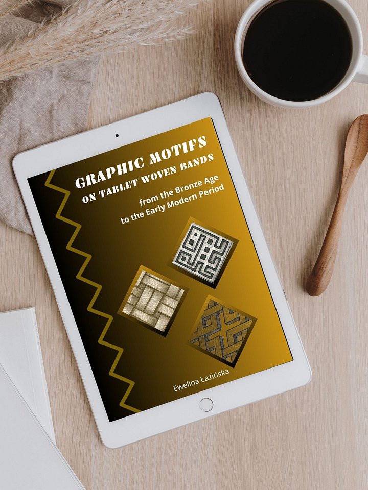 Graphic motifs on tablet woven bands: from the Bronze Age to the Early Modern Period - ebook (PDF) product image (2)