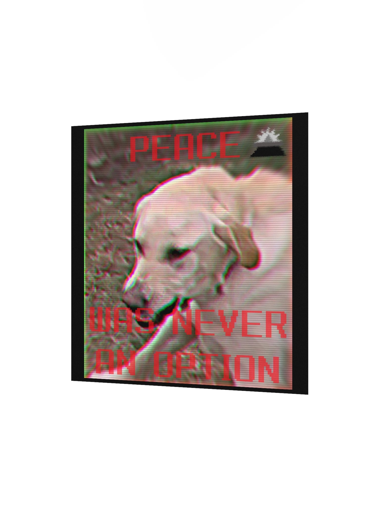 Peace Was Never An Option (angery meme) product image (9)