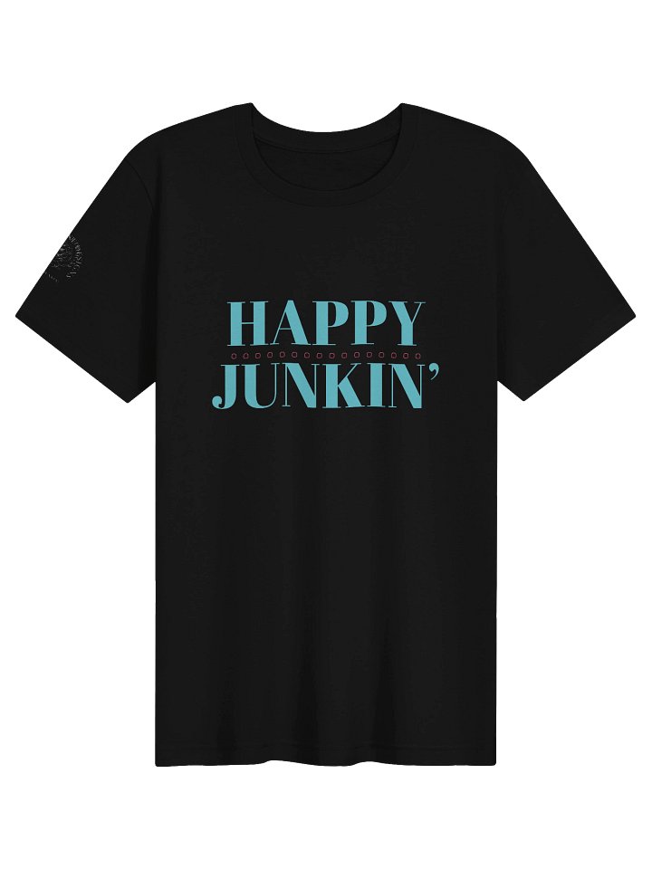 Happy Junkin' T-Shirt product image (1)