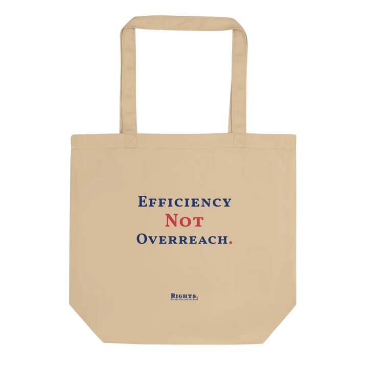 Efficiency Not Overreach. Tote Bag product image (2)