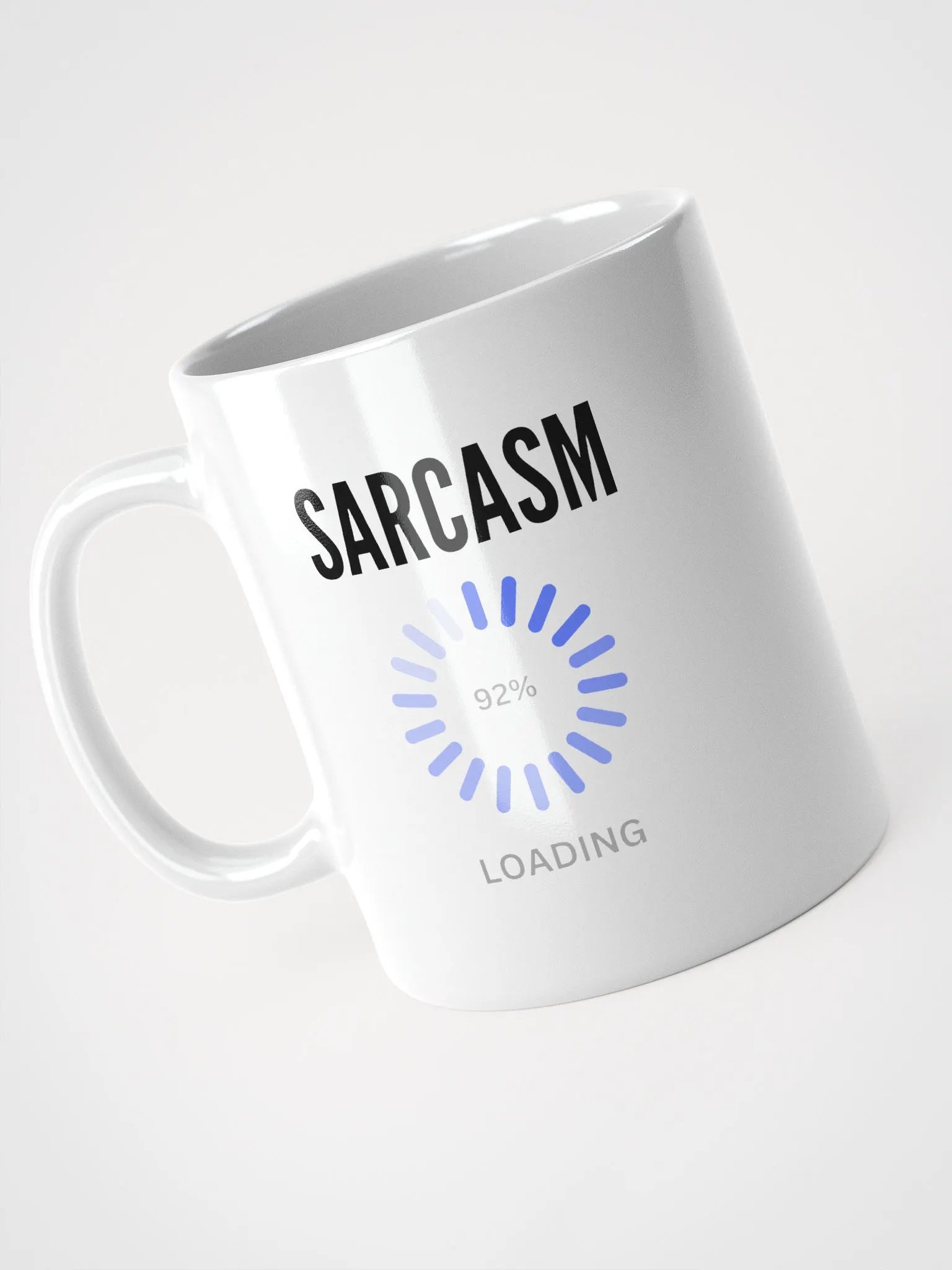 Sarcasm 92% Loading Mug product image (3)