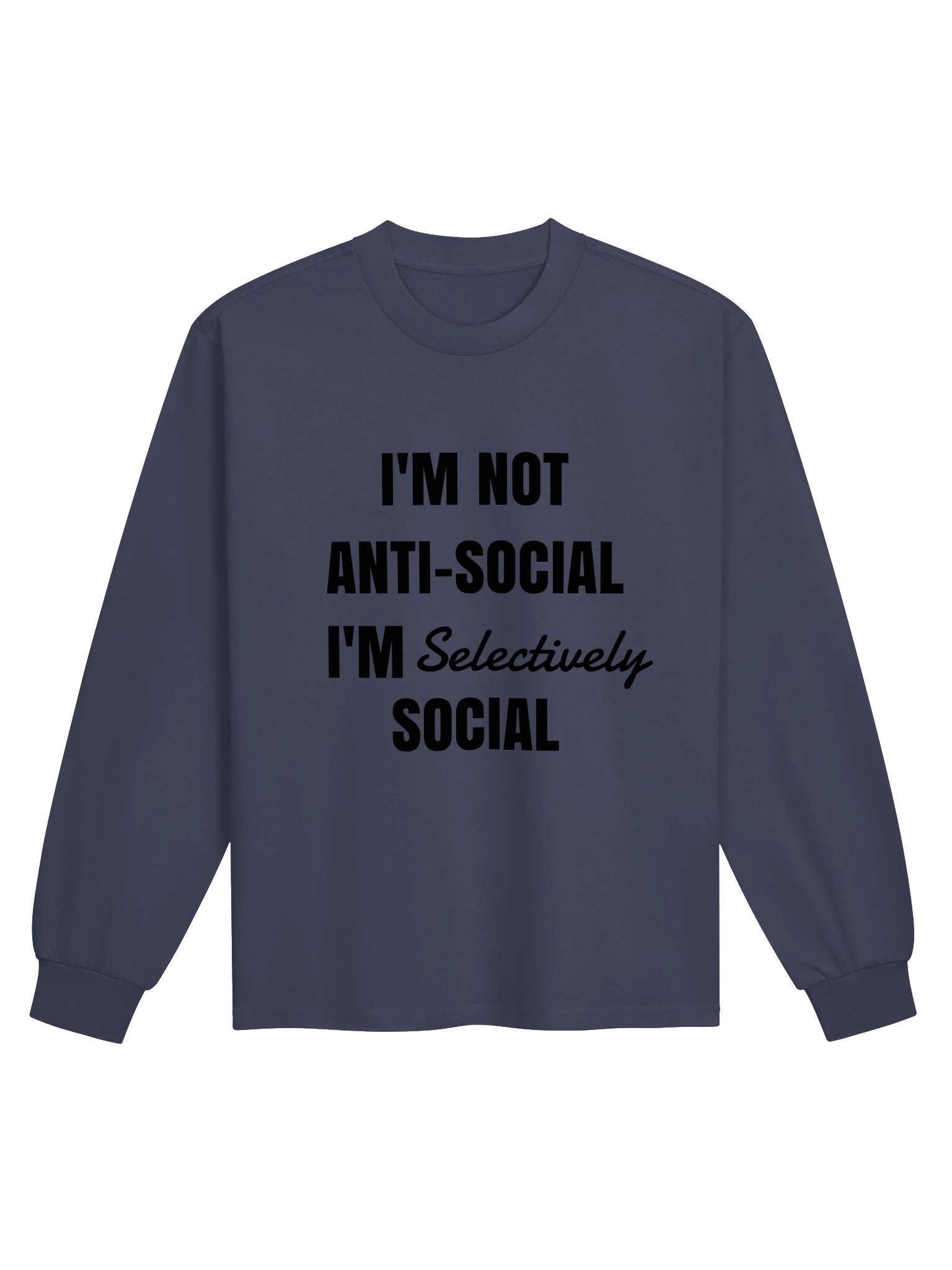 The "Selectively Social" Statement product image (1)