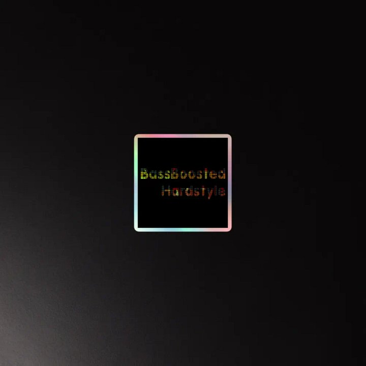 BassBoostedHardstyle Holographic Stickers (Black Background) product image (4)