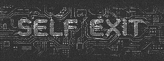 Self Exit