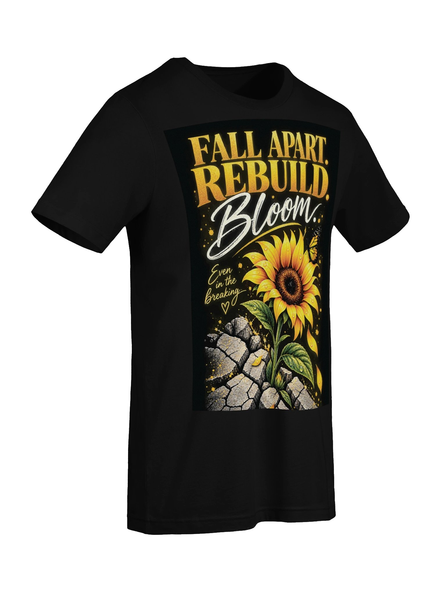 Fall Apart • Rebuild • Bloom | Inspirational Sunflower T-Shirt product image (7)