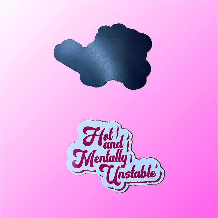 Hot And Mentally Unstable product image (2)