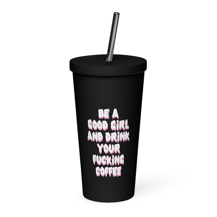Drink Your Coffee Tumbler product image (1)