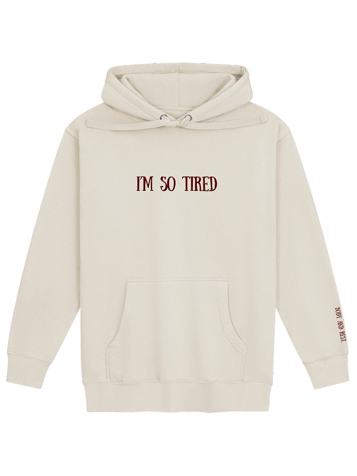 I’m So Tired Embroidered Hoodie product image (2)