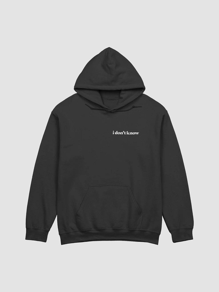 "i don't know" hoodie (black) product image (1)