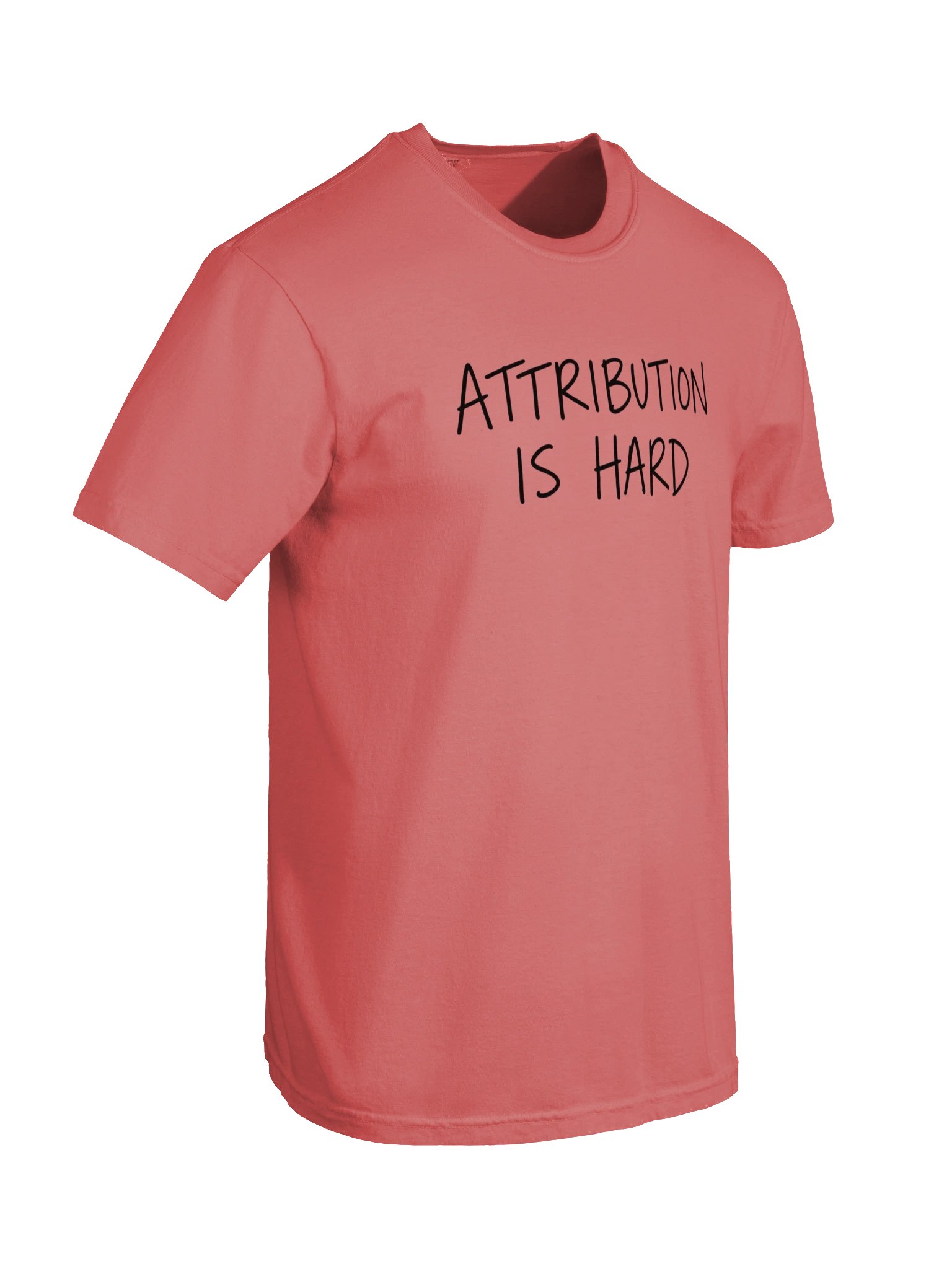 Attribution Is Hard Tee product image (6)