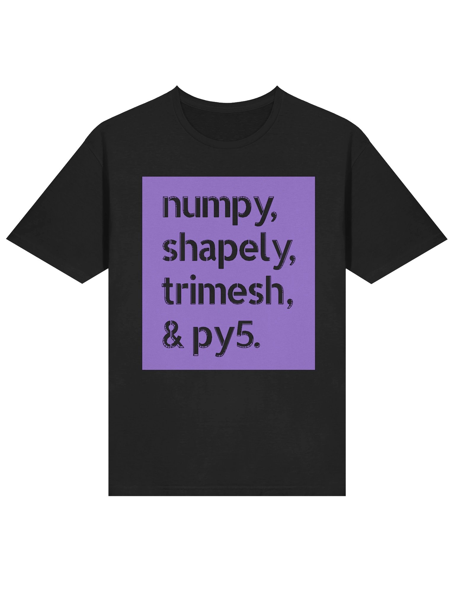 numpy, shapely, trimesh & py5 (Sofstyle T-Shirt) product image (3)