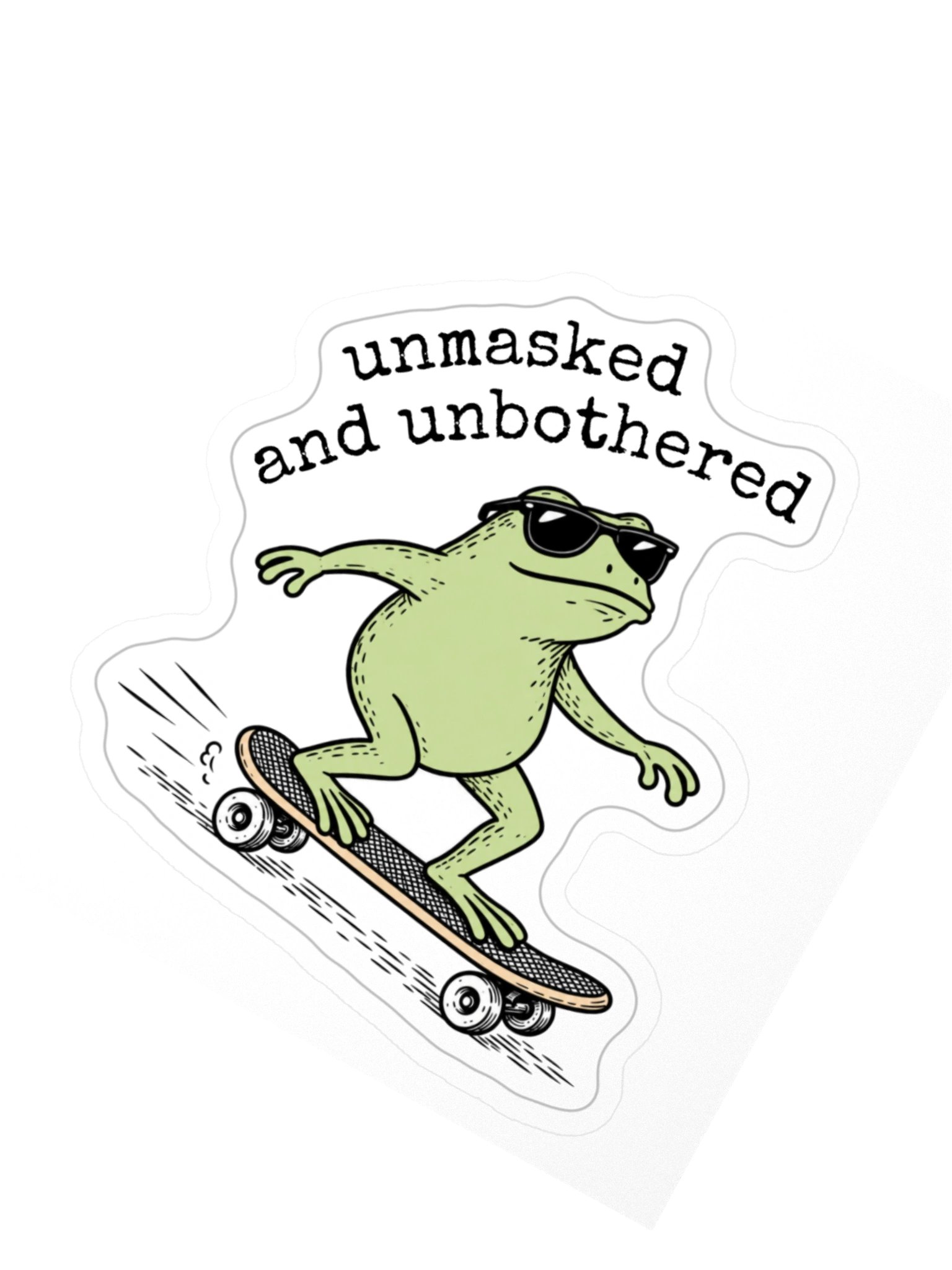 Unmasked And Unbothered - Sticker product image (2)